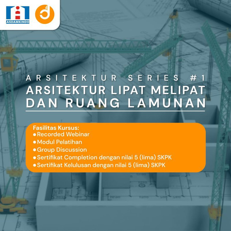 Arsitektur Lipat Melipat dan Ruang Lamunan