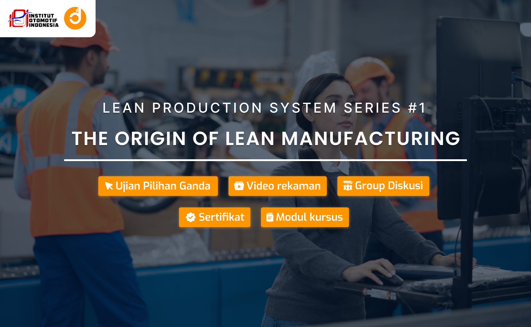 The Origin of Lean Manufacturing