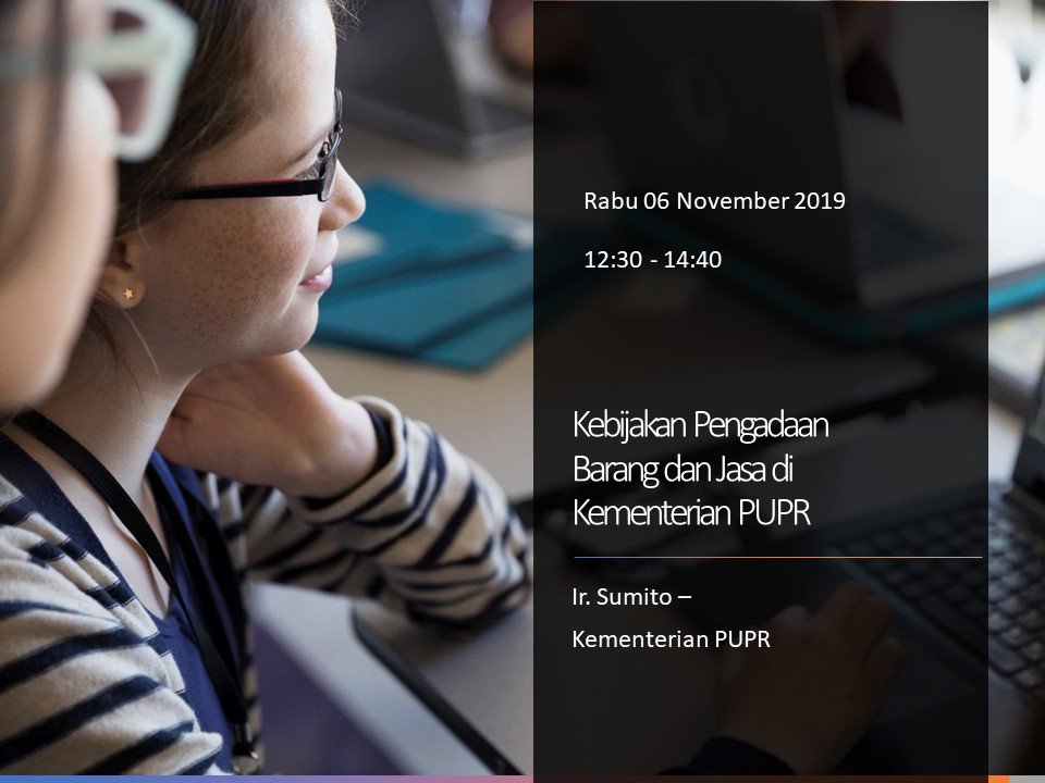 Kebijakan Pengadaan Barang dan Jasa di Kementerian PUPR