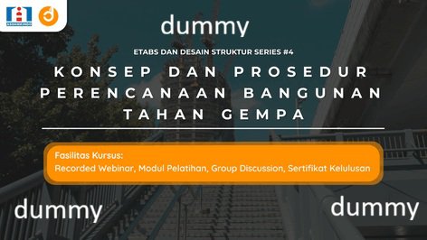 (dummy) Konsep dan Prosedur Perencanaan Bangunan Tahan Gempa