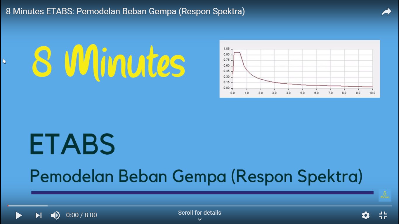 8 Minutes ETABS: Pemodelan Beban Gempa (Respon Spektra)