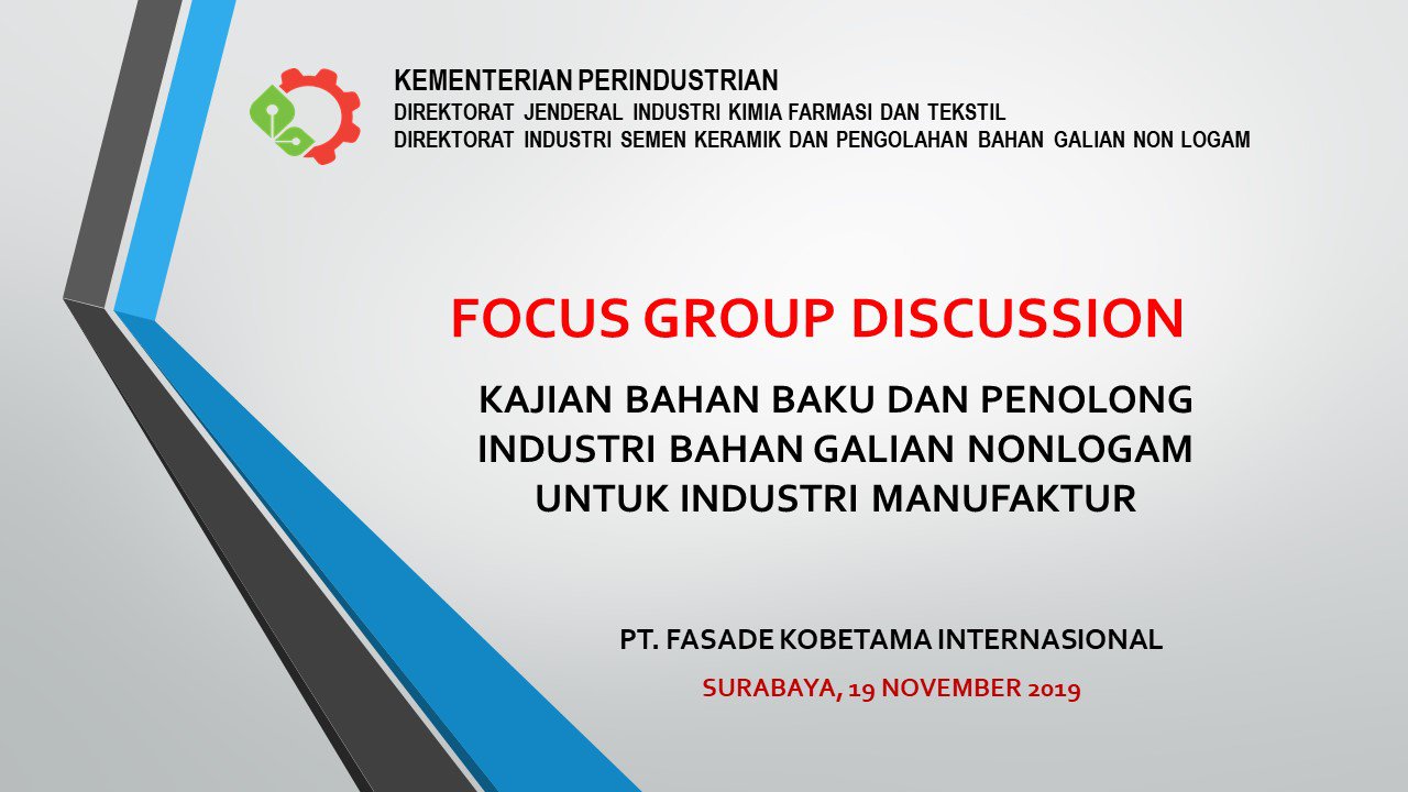 FGD KAJIAN BAHAN BAKU DAN PENOLONG INDUSTRI BAHAN GALIAN NONLOGAM UNTUK INDUSTRI MANUFAKTUR