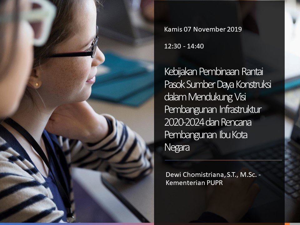Rantai Pasok Jasa Konstruksi Untuk Mendukung Rencana Nasional Pemindahan Ibukota Negara
