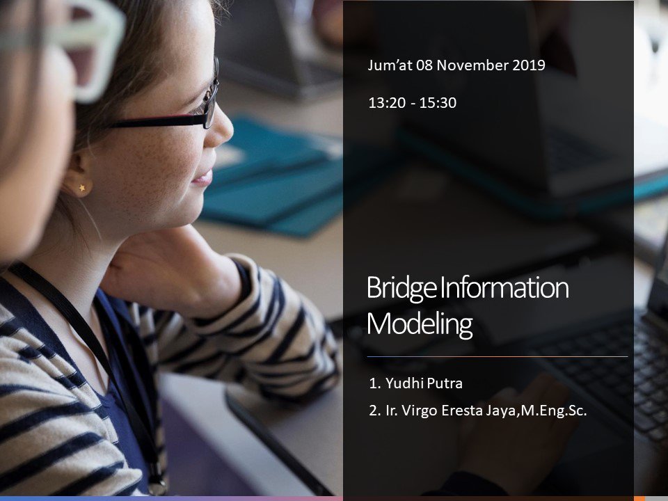 Bridge Information Modeling dan  Peran Surveyor Dalam Pekerjaan Konstruksi dan KePU-an